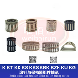 K KT KK KS KKS KBK BZK KU KG  Needle roller and retainer assembly needle roller bearing series K KT